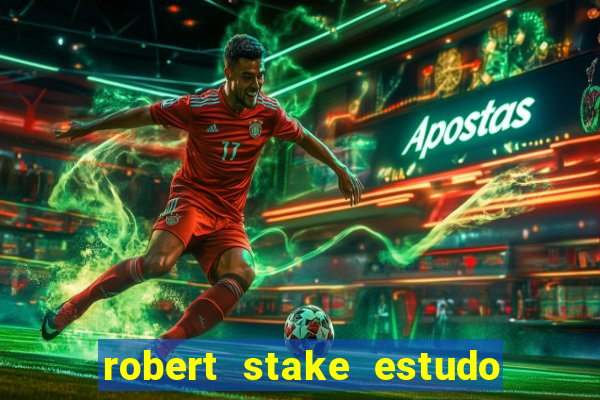 robert stake estudo de caso